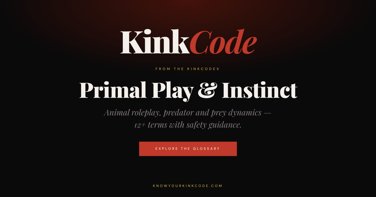 Primal Play Guide: Pet Play, Predator/Prey & BDSM — KinkCodex